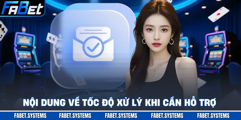 Liên Hệ Nhà Cái 3 Nội dung về tốc độ xử lý khi cần hỗ trợ